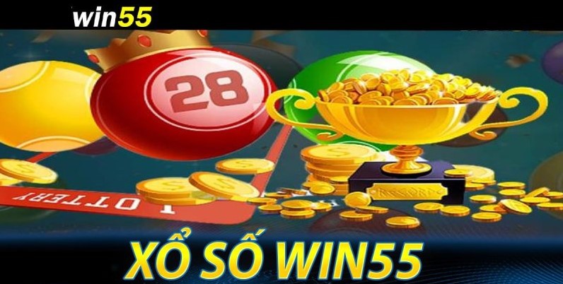 Cách lấy Xổ Số Win55 thế nào?